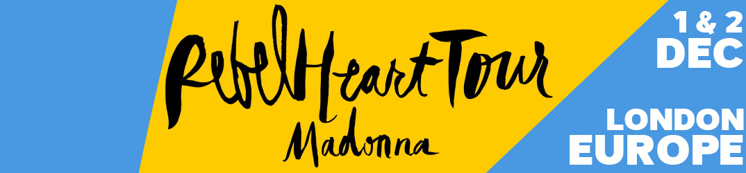 Rebel Heart Tour Londres 1 & 2 décembre 2015